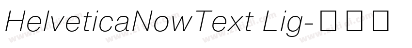 HelveticaNowText Lig字体转换